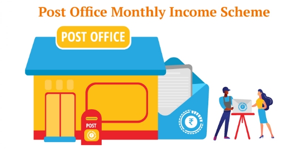 Post Office Monthly Income Scheme,