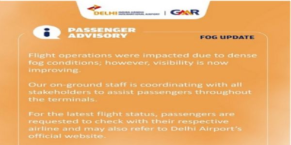 ದಟ್ಟ ಮಂಜು ; ದೆಹಲಿ ವಿಮಾನ ನಿಲ್ದಾಣದಲ್ಲಿ 79 ವಿಮಾನಗಳ ಹಾರಾಟ ರದ್ದು