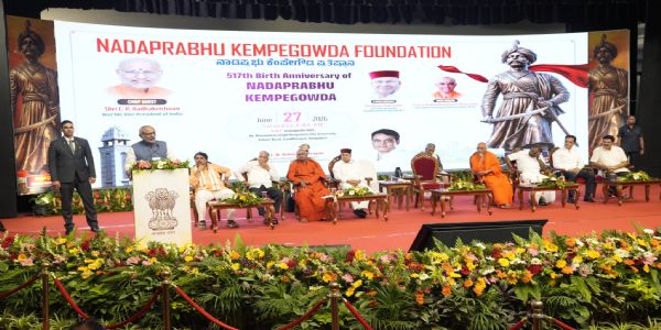 ದೂರದೃಷ್ಟಿಯ ಆಡಳಿತಗಾರ ಕೆಂಪೇಗೌಡ ಉಪರಾಷ್ಟ್ರಪತಿ : ಸಿ.ಪಿ. ರಾಧಾಕೃಷ್ಣನ್